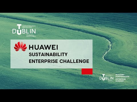 TU Dublin Huawei Business Sustainability Enterprise Challenge Exhibition Dec 3rd