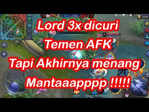 MANTAAAPP !!! 3X LORD DICURI, TEMEN AFK TAPI AKHIRNYA MENANG - MOBILE LEGEND : BANG BANG