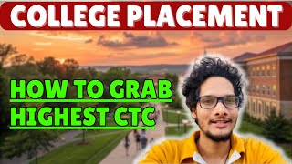 How to grab highest CTC from college| Placement Tips