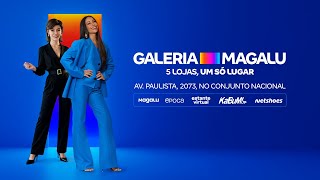 5 Stores, 1 Place: Discover the MAGALU GALLERY.