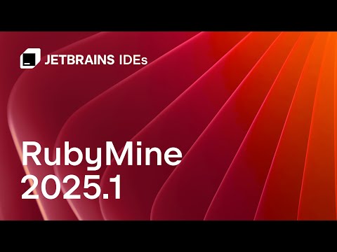 RubyMine 2025.1: Enhanced AI, Ruby 3.4, and Remote Development | Talk.rb