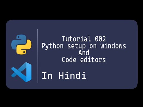 python tutorial for beginners in hindi 2020 | python installation on windows 10 | tutorial 002