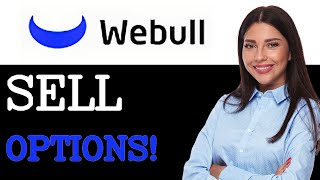 How To Sell Options On Webull (2025)