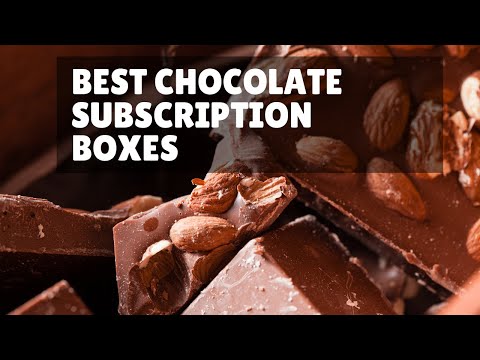 Best Chocolate Subscription Boxes