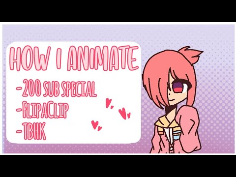 How I Animate In FlipaClip // 200 SUB SPECIAL // [TBHK]