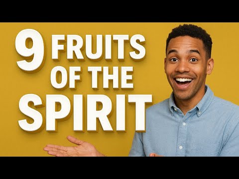 9 Spiritual Fruits That Change Everything (Galatians 522 Explained)-Eyoba HEB Media (EHM)