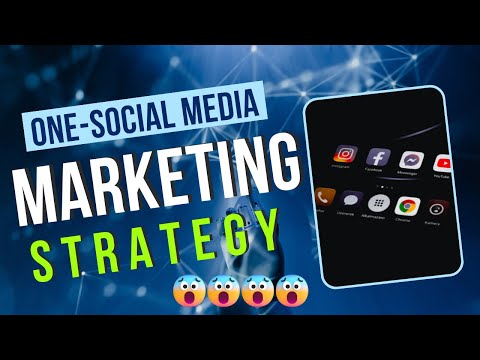 Social Media Marketing The One Best Strategy for Every Platform