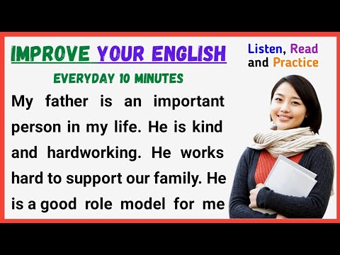 My Father | Learning English Speaking Level 1 | Learn English Conversation | Listen and Practice