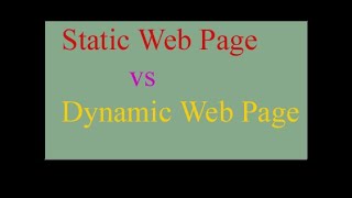Dynamic Web Page VS Static Web Page
