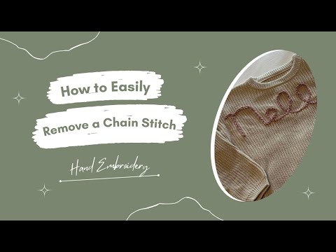 Oops! How to easily remove a chain stitch (hand embroidered baby name sweater)