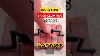 Innovative Brick Clamping Tool – A Practical Solution for Work Efficiency
