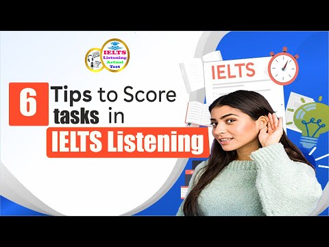 Top 6 IELTS Listening Tips and tasks & Strategies To Improve Your scores