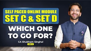 Which subject to select in ICAI Self Paced Set C & Set D | ICAI | CA Final | May'25 and onwards