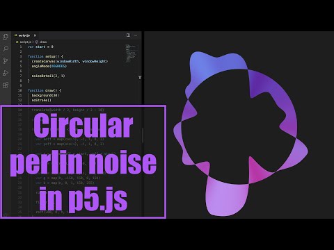 Circular perlin noise in p5.js | Coding Project #12