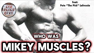 ROY DEMEO VICTIM UNCOVERED | WHO WAS MIKEY MUSCLES & WAS THERE 2 OF THEM!?