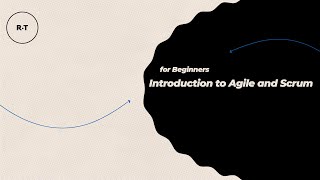 Introduction to Agile and Scrum for Beginners