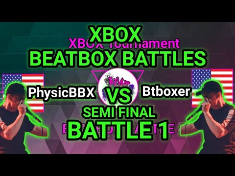 XBOX BEATBOX TOURNAMENT | SEMI FINAL | BATTLE 1