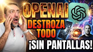 OpenAI ELIMINATES Screens: The Future Nobody Expected