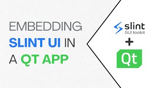 Slint UI 102: Embedding Slint UI Within a Qt Application | C++