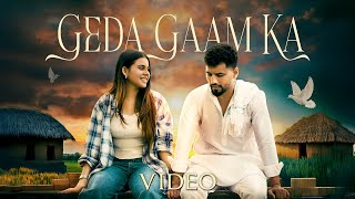 Neeraj Goyat x Krazy R - Geda Gaam Ka (Music Video) | VYRL Haryanvi