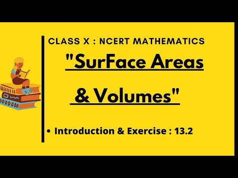 Class X NCERT Mathematics  CH 13 - Surface Areas & Volumes Exercise 13.2  Solutions