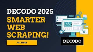 What is Decodo? (Formerly Smartproxy) | Your Best Google Maps Scaper?