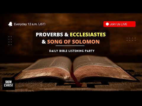 Proverbs, Ecclesiastes & Song of Solomon | Bible Listening Party | Entire Bible in 40 Days-Day 19/40