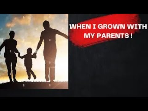 When I Grown With My Parents  #quotes #motivationalquotes #lifequote #sadstatus #lovequotes #life