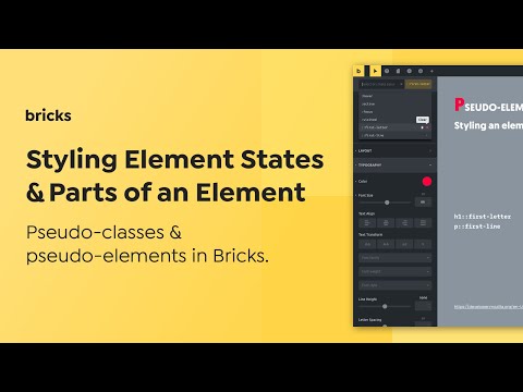 Bricks - Styling The Element State (Pseudo-Classes) & Parts (Pseudo-Elements)