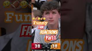 Funny Fan Reactions Pt 1 #collegefootball #fanreactions #sportscontent #funnysports