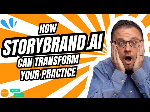 How StoryBrand.ai Can Transform Your Therapy Practice