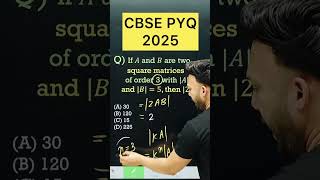 CBSE 2026 Determinants PYQ 2025   Maths for Class 12 Maths #cbse2026 #maths #cbseboard #cbseclass12