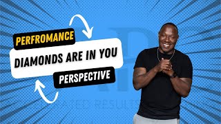 Accelerated Results Coaching: Diamonds in You- Performance Perspectives with Coach Frank Clayton