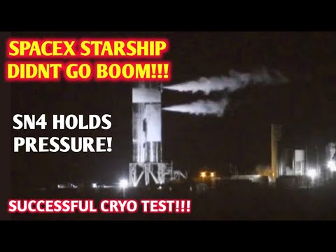 SPACEX STARSHIP SN4 SUCCESSFUL CRYO TEST! SN4 Didn't Go Boom!!!