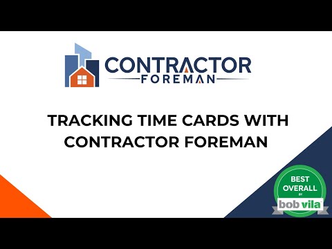 Tracking Time Cards with Contractor Foreman