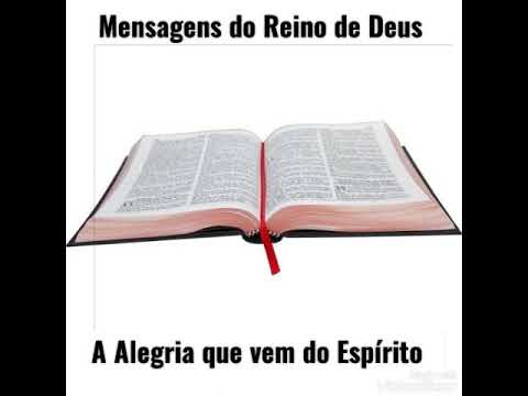 A Alegria que vem do Espírito - Mensagens do Reino de Deus