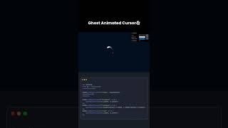Ghost Animation Cursor #coding #python #cssanimation #html5css3 #javascript #css #animation