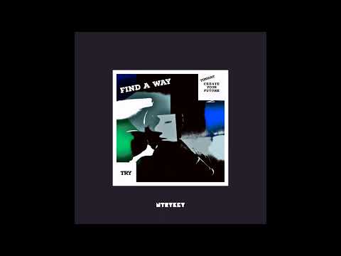 NTRYKEY - Find A Way (Official Audio)