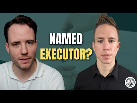 You’ve Been Named an Executor… Now What? | Ep.008