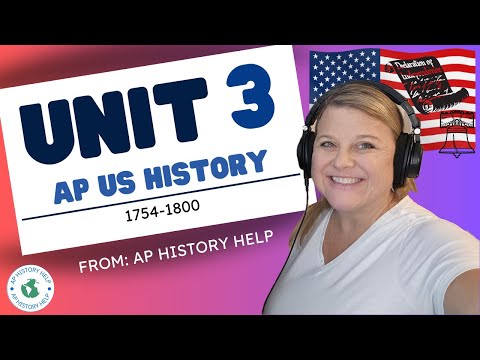 AP US History Unit 3 Revolutions & the New Republic 1754-1800 Episode 28 AP History Help Podcast