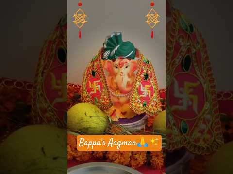 Bappa’s Aagman✨|#ganeshchaturthi#ganpatibappamorya #ganeshji#ganeshutsav#ytshorts#trending#shorts