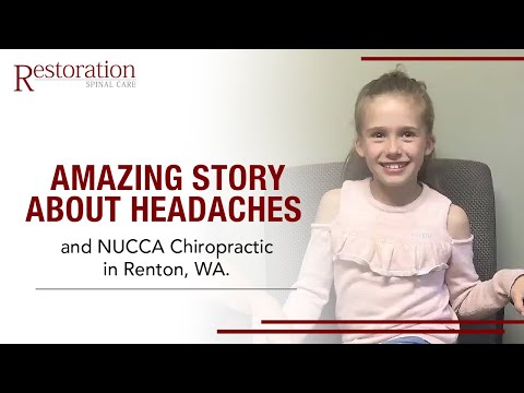 Amazing Story about Headaches and NUCCA Chiropractic in Renton, WA.