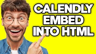 How To Embed Calendly Into HTML (2023)