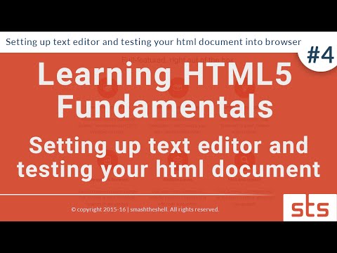 Setting up text editor and testing your html document into browser | HTML Tutorial Series 2016 #4