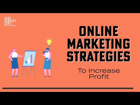 Online Marketing Strategies That Will Increase Profits