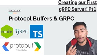 Creating your gRPC w/ Protobuf Server in Node/Typescript! (Part 1, Intro)