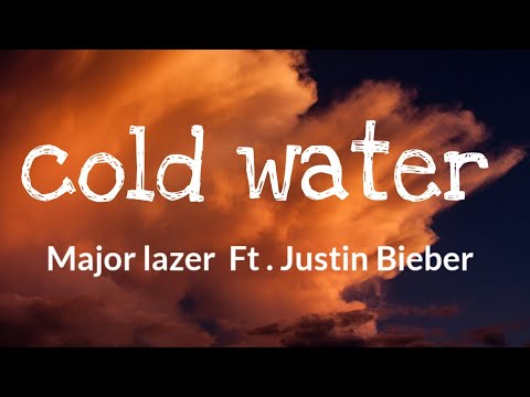 Major Lazer - Cold Water Ft. Justin Bieber ( Lyrics ) Acoustic