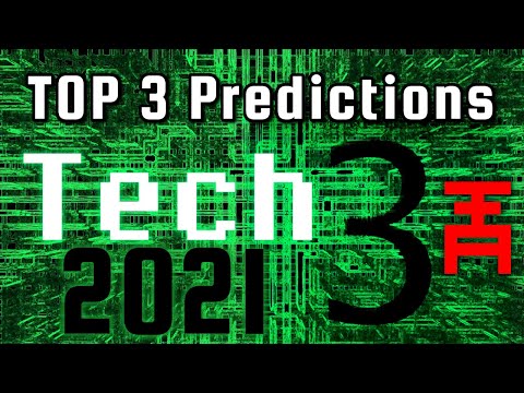 Top 3 Tech Predictions 2021 🏆 #techtechadventure