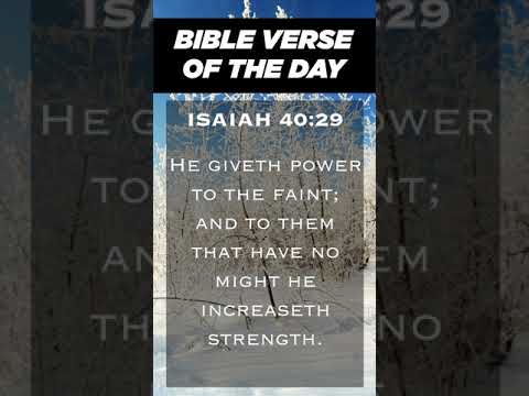 Bible Verse of The Day | God is our strength | Isaiah 40:29