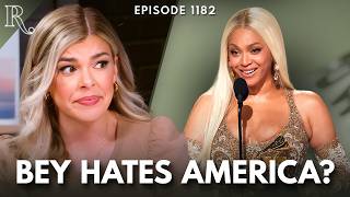 Is Beyonce’s ‘Cowboy Carter’ Tour Anti-America? | Ep 1181